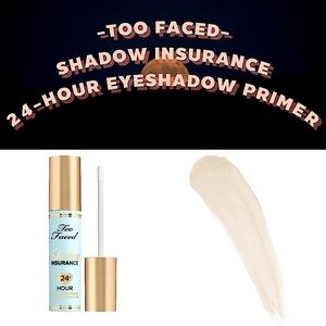 •TOO FACED•
Shadow Insurance 24-Hour Eyeshadow Primer (NEW)